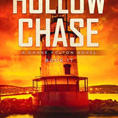 free EBOOK 📌 The Hollow Chase: A Chase Fulton Novel (Chase Fulton Novels Book 17) by