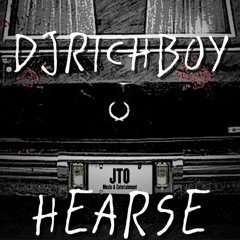 DJRICHBOY - HEARSE (AUDIO)
