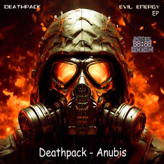 Deathpack - Anubis [Release Out 30/07/2024]