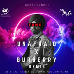 Dj B.i.G. - Unafraid X Burberry Remix - Jordan Sandhu