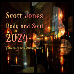 BODY AND SOUL 2024.mp3
