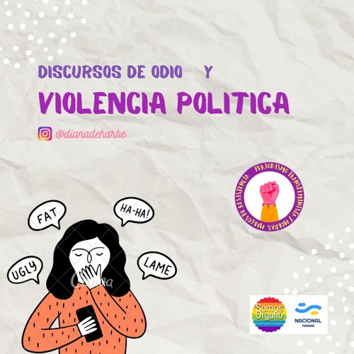 Stream #4 Discursos de odio y Violencia Política by Diana Deharbe ...