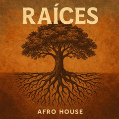 RAICES (AFROHOUSE)