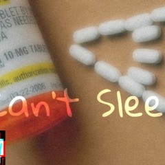 Can't Sleep