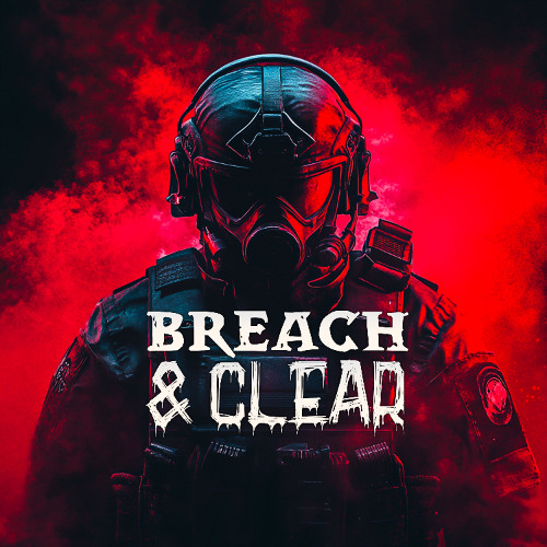 Breach & Clear - Rainbow Six: Siege Song