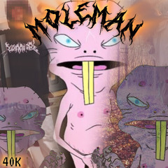 moleman_ft_40KBOOL ( akoge beats )