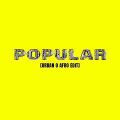 The Weeknd, Madonna, Playboi Carti - Popular [URBAN O AFRO EDIT]