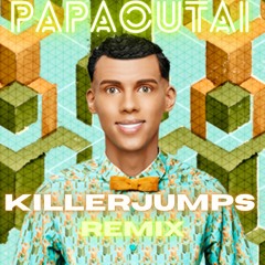 Stromae - Papoutai (killerjumps Remix)
