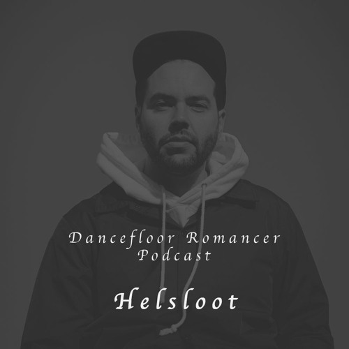 Dancefloor Romancer 066 - Helsloot