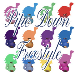 Pipe Down Freestyle
