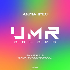 ANMA (MD) - Sky Falls (Extendet Mix) [UNCLES MUSIC COLORS]