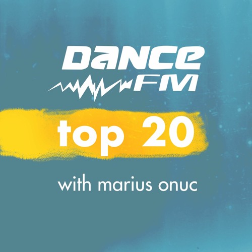 Stream Dance FM Romania Listen to Dance FM Top 20 playlist online for