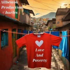Love And Poverty