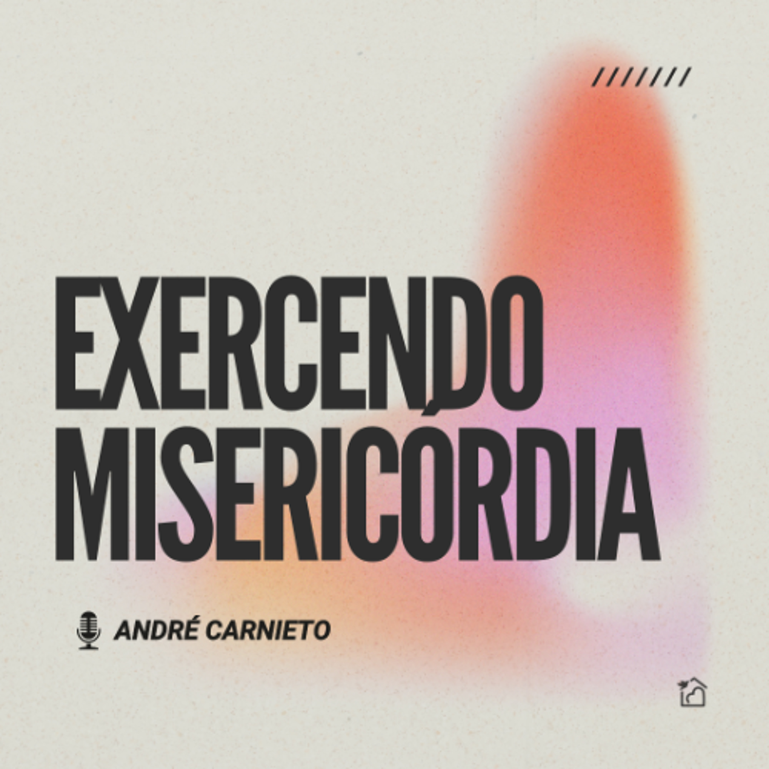 Exercendo Misericórdia - André Carnieto 30/03/2025 episode artwork