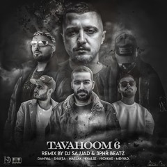 Tavahom 6 - Danial x Shayea x Maslak x Mehyad x Khalse x Hichkas