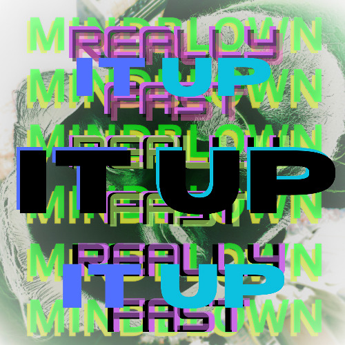 IT UP