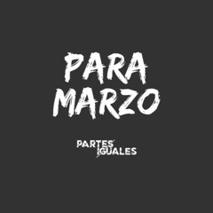 Para Marzo