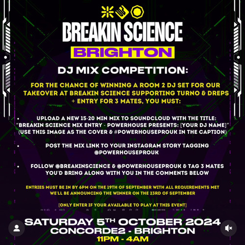 BREAKIN SCIENCE MIX ENTRY- POWERHOUSE PRESENTS: DjHighGrade