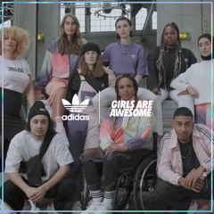 Adidas X GIRLS ARE AWESOME anthem