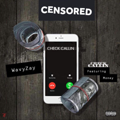 Check Callin ft Money