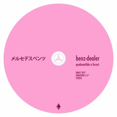 Quebonafide x FORXST - Benz-Dealer 2017'