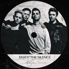 Depeche Mode - Enjoy The Silence (Axyom Remix)