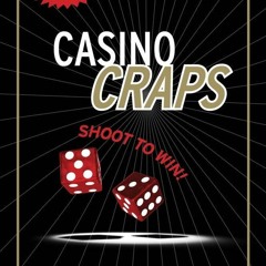 PDF_⚡ Casino Craps: Shoot to Win!