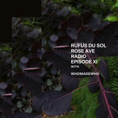 Rose Ave Radio | Ep 11: WhoMadeWho(DJ Set)