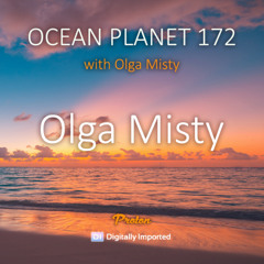 Olga Misty - Ocean Planet 172 2nd hour [October 2025]