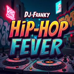 Dj-Franky.974 - Hip-Hop Fever