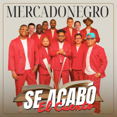02 DICEN QUE SE FUE - Mercadonegro Anthony Almonte & Pequeño Johnny