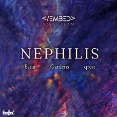 Nephilis - Estia, Gardens, qrest【BOFXVII】