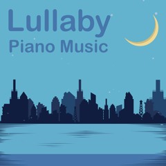Lullaby - Background Calm Piano for Relaxation | Royalty Free Music