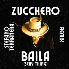 Zucchero - Baila (Sexy Thing) Stefano Terranera Afro House Ita Remix