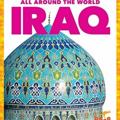 ACCESS [KINDLE PDF EBOOK EPUB] Iraq (Pogo Books: All Around the World) by  Joanne Mattern 📍