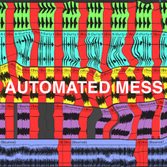 Automated Mess 12.3