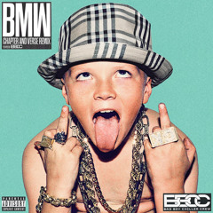 BMW (Chapter & Verse Remix)