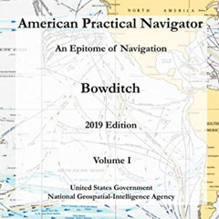 VIEW PDF ✅ American Practical Navigator An Epitome of Navigation Bowditch 2019 Editio