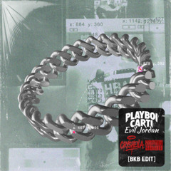 playboy carti - evil jordan (CRYSHEILA x nasgor3000 bkb edit) *free download* *filtered*