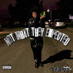 NOT WHAT THEY EXPECTED (@prodbyjaym3s)