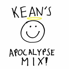 KEAN'S APOCALYPSE MIX