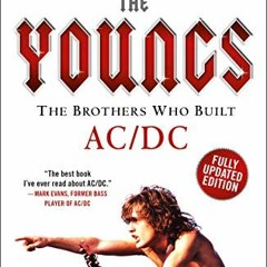 free EBOOK 📝 The Youngs: The Brothers Who Built AC/DC by  Jesse Fink EPUB KINDLE PDF