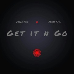 GET IT N GO (feat. Jerryfml) Out on All Platforms