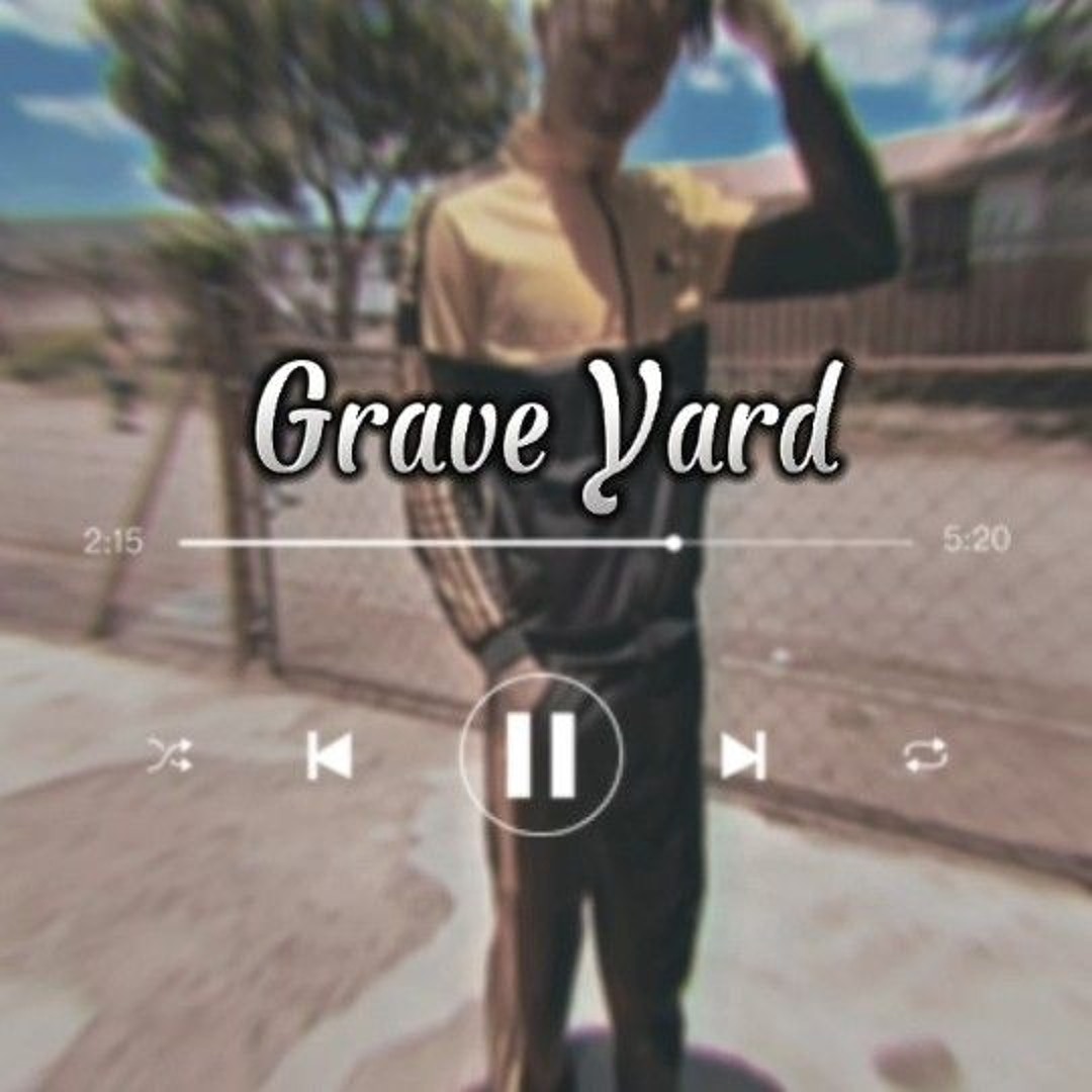 Stream GRAVE YARD by Account Deleted | Listen online for free on SoundCloud