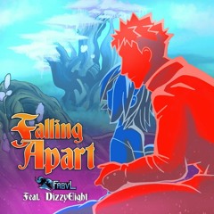 Falling Apart (FabvL ft. DizzyEight)