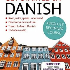Read EPUB 💏 Get Started in Beginner's Danish (Teach Yourself) by  Dorte Nielsen Al-G