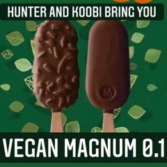 Vegan Magnum 0.1