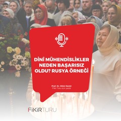 Dinî mühendislikler neden başarısız oldu? Rusya örneği