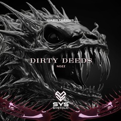 *TMOR EXCLUSIVE PREMIERE* NOZZ - Dirty Deeds