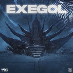 VADER - EXEGOL (CLIP)